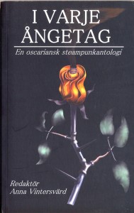 I varje ångetag